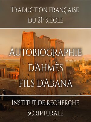 cover image of Autobiographie d'Ahmès fils d'Abana